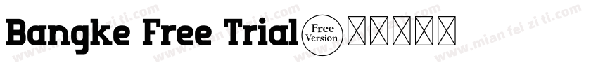 Bangke Free Trial字体转换